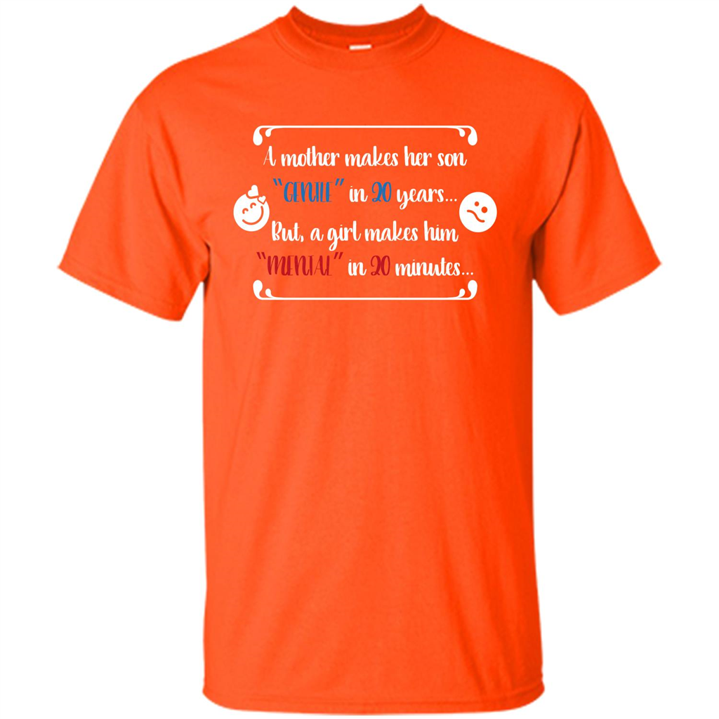 Funny T-shirt A Girl Makes Him Mental In 20 Minuutes Orange