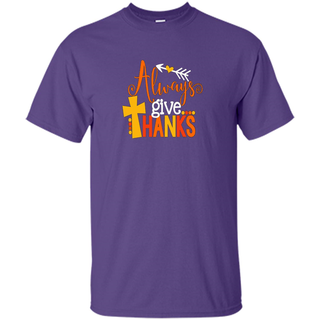 Cute Kids Thanksgiving Shirt - Always Give Thanks T-Shirt Purple
