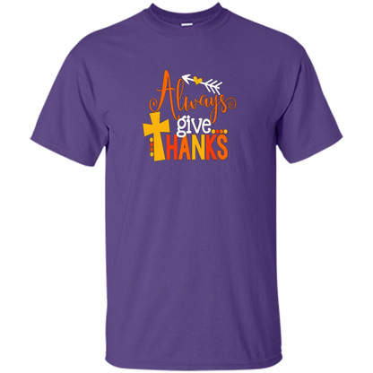 Cute Kids Thanksgiving Shirt - Always Give Thanks T-Shirt Purple