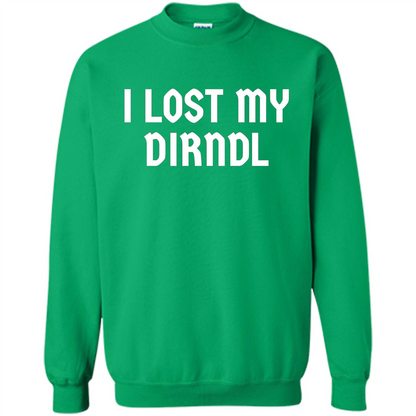 I Lost My Dirndl Oktoberfest Beer Party T-Shirt Irish Green
