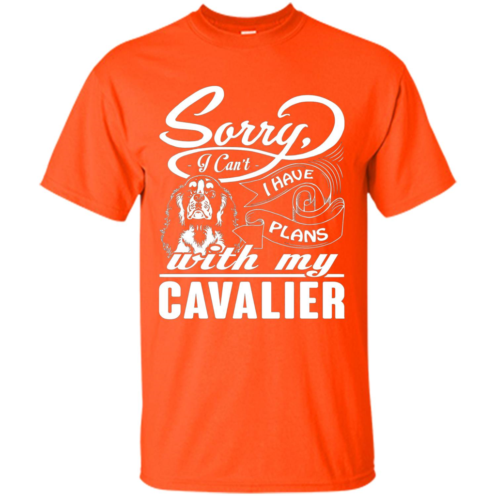 I Have Plans With My Cavalier T-shirt Orange