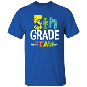 Back To School T-shirt Team Fifth Grade Teacher