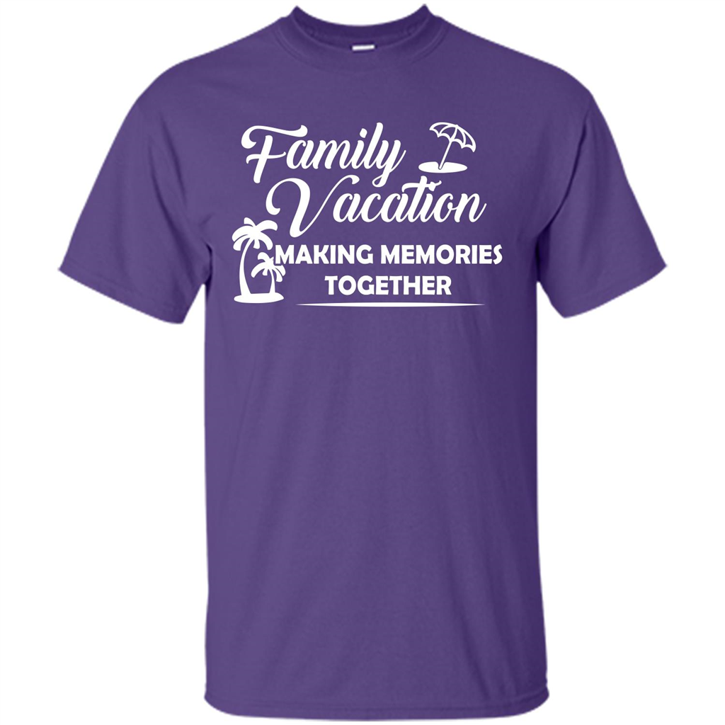 Family Vacation Making Memories Together T-shirt Purple