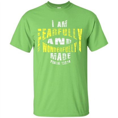 Christian T-shirt I Am Fearfully And Wonderfully Made Psalm Lime