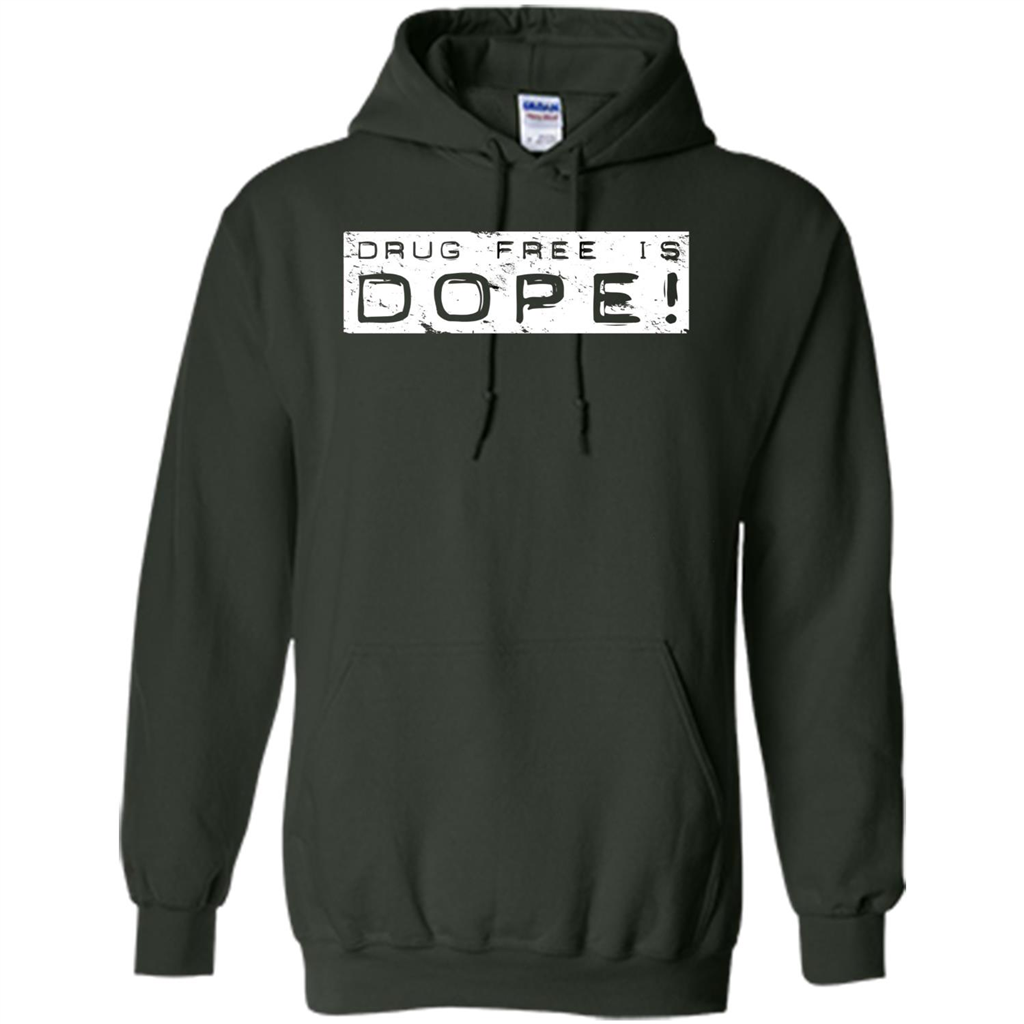 Drug Free Is Dope T-shirt Forest Green