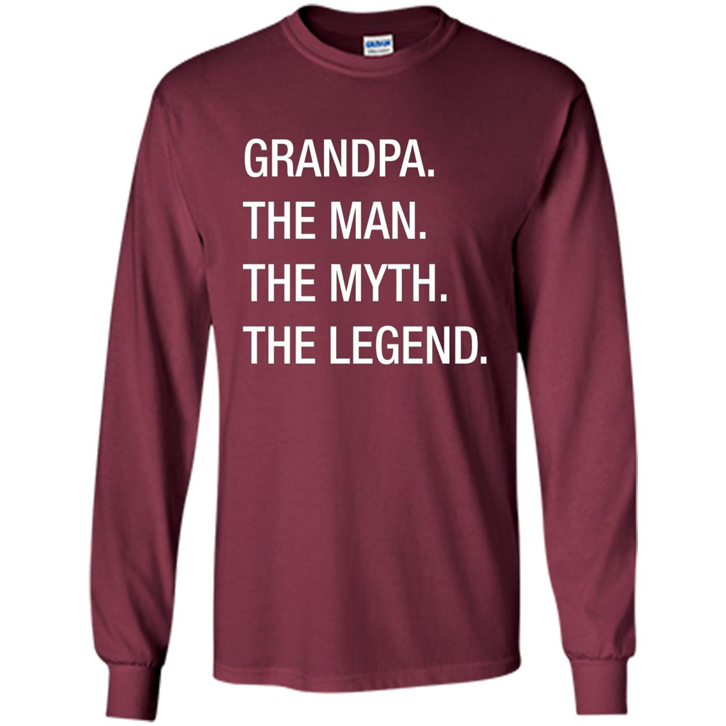 Grandpa The Man The Myth The Legend T-shirt Maroon