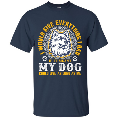 Dog T-shirt My Dog Could Live As Long As Me T-shirt Navy