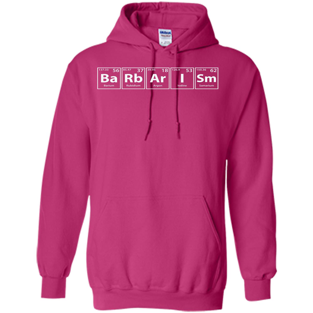 Barbarism (Ba-Rb-Ar-I-Sm) Funny Elements Spelling T-Shirt Heliconia