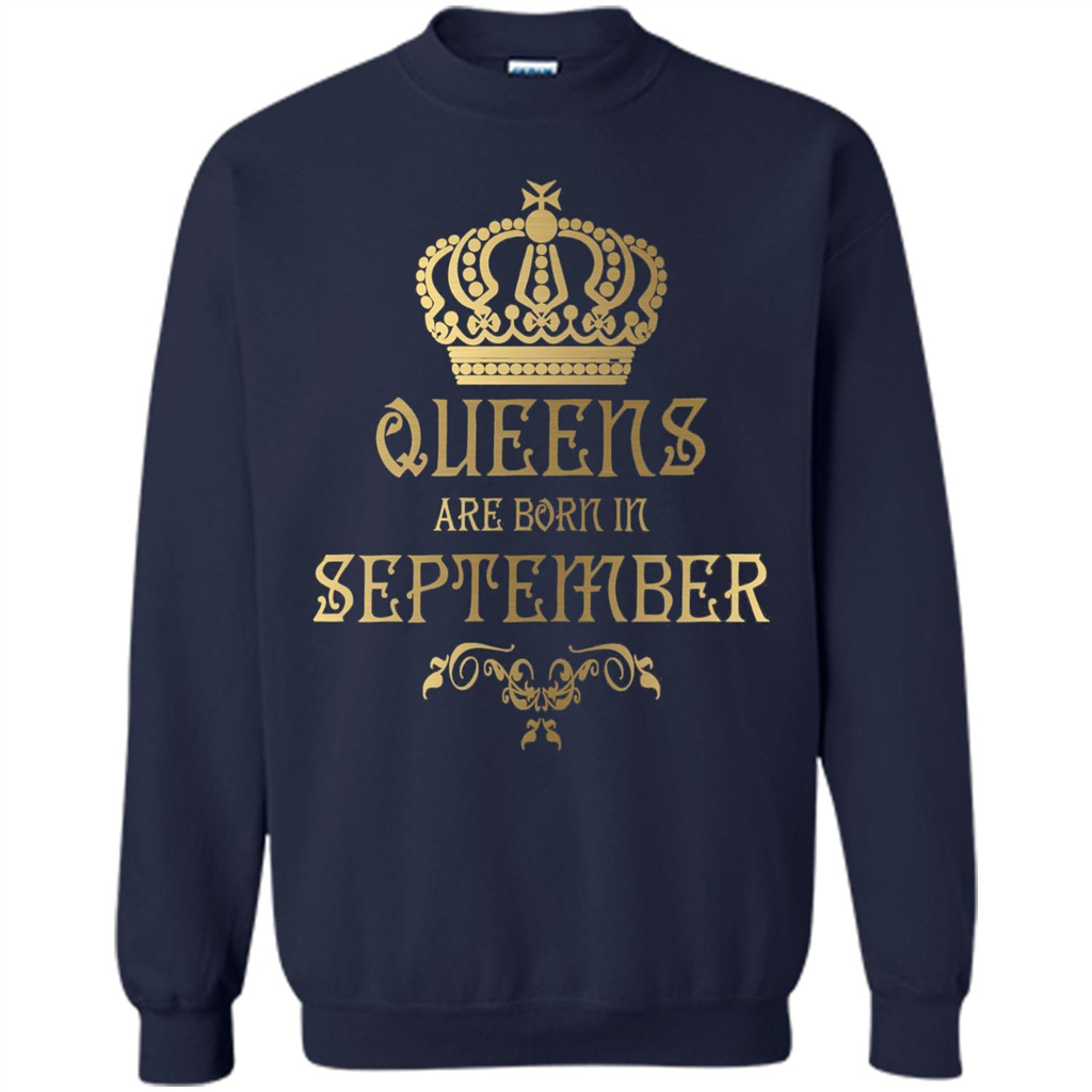 Queens Are Born In September T-shirt Birthday T-Shirt Navy