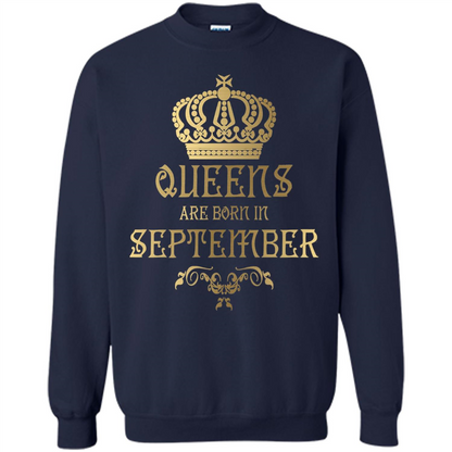 Queens Are Born In September T-shirt Birthday T-Shirt Navy