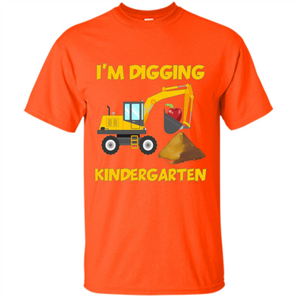 I'm Digging Kindergarten T-shirt Orange