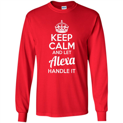 Alexa T-shirt Keep Calm and Let Alexa Handle It