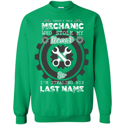 Mechanic T-shirt There's This Mechanic Who Stole My Heart T-shirt