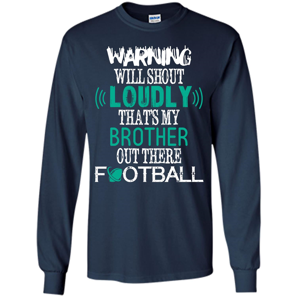 Football T-shirt That's My Brother Out There Football Navy