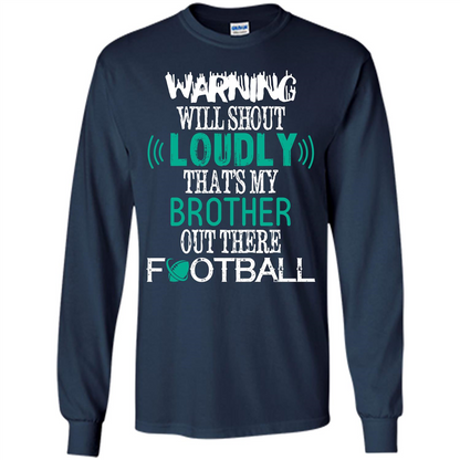 Football T-shirt That's My Brother Out There Football Navy