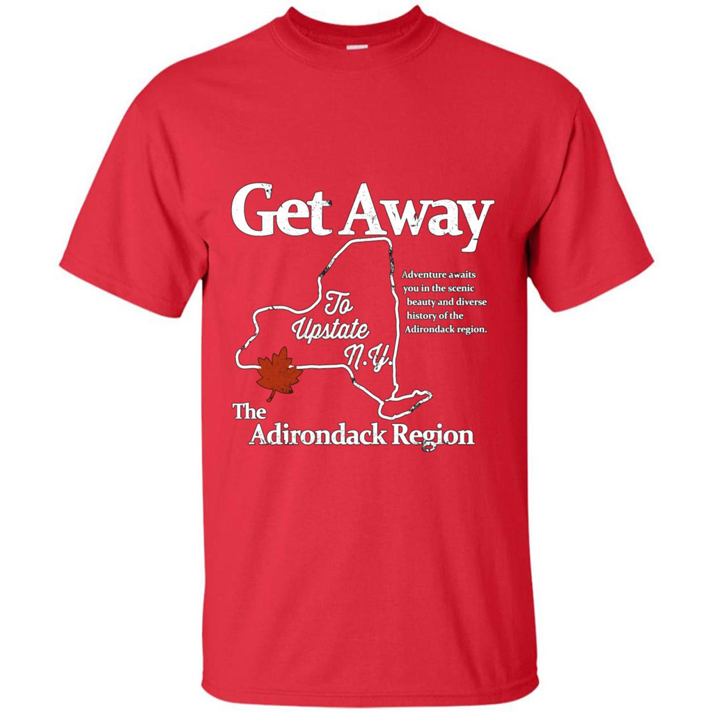 Get Away To Upstate New York T-shirt Red