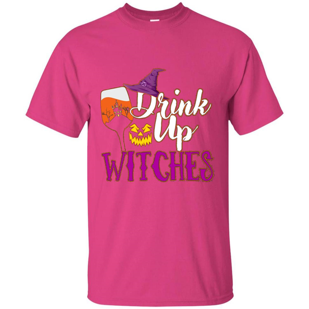 Drink Up Witches T Shirt Funny Halloween Costume Heliconia
