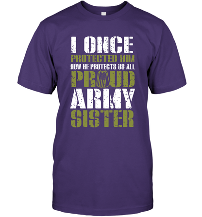 I Once Protected Him Now He Protects Us All Proud Army Sister Shirt T-Shirt T-Shirt Purple