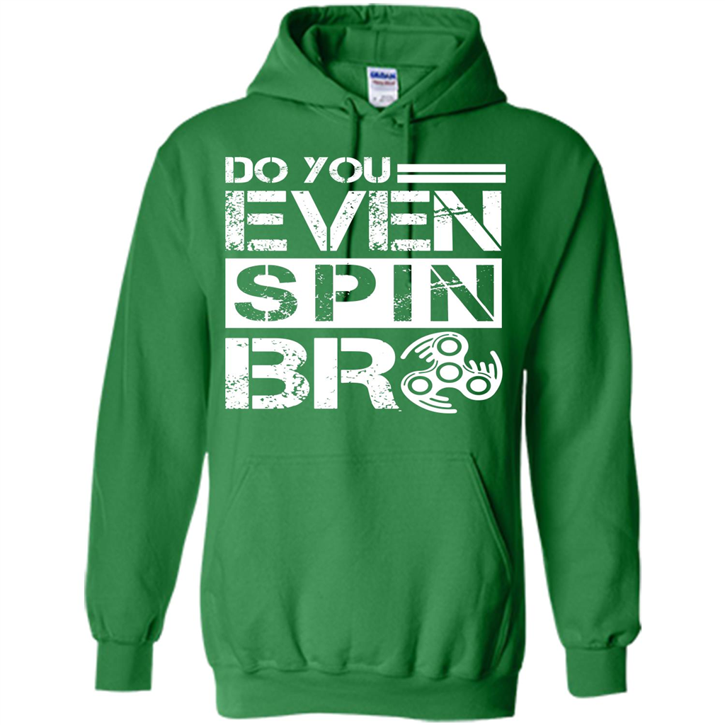 Fidget Spinner T-shirt Do You Even Spin Bro Irish Green
