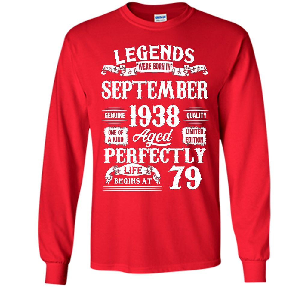 Legends Were Born In September 1938 79 Years Old T-shirt shirt Red