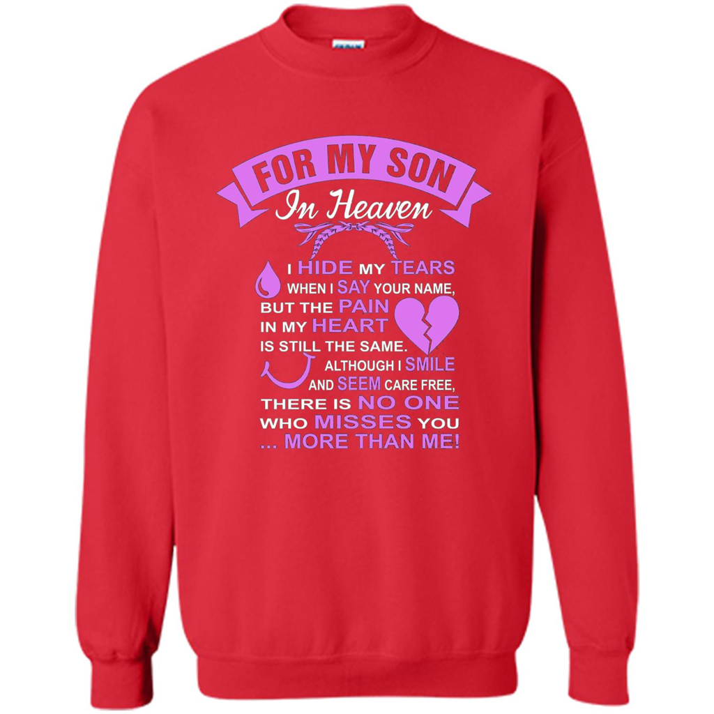 For My Son In Heaven T-shirt I Hide My Tears Red