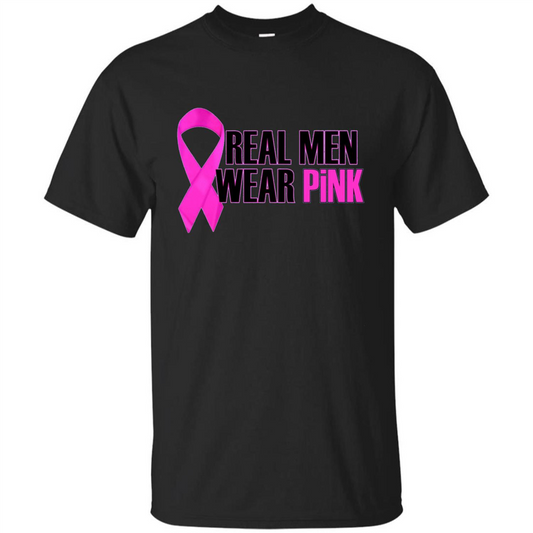 Breast Cancer Awareness T-shirt Real Men Wear Pink Black