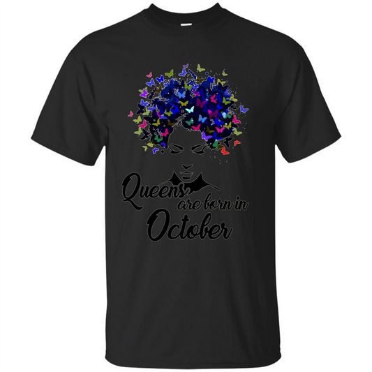 Queens Are Born In October Proud Black Woman Butterfly T-shirt Black