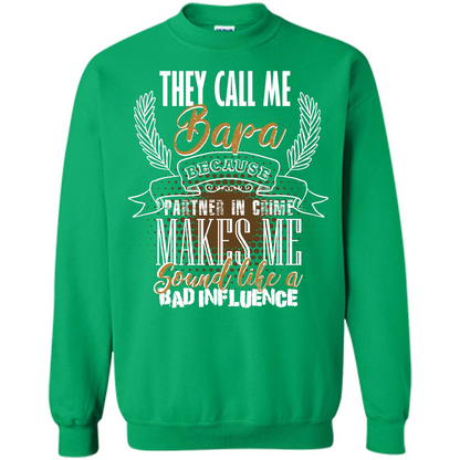 Funny Bapa T-shirt They Call Me Bapa Irish Green