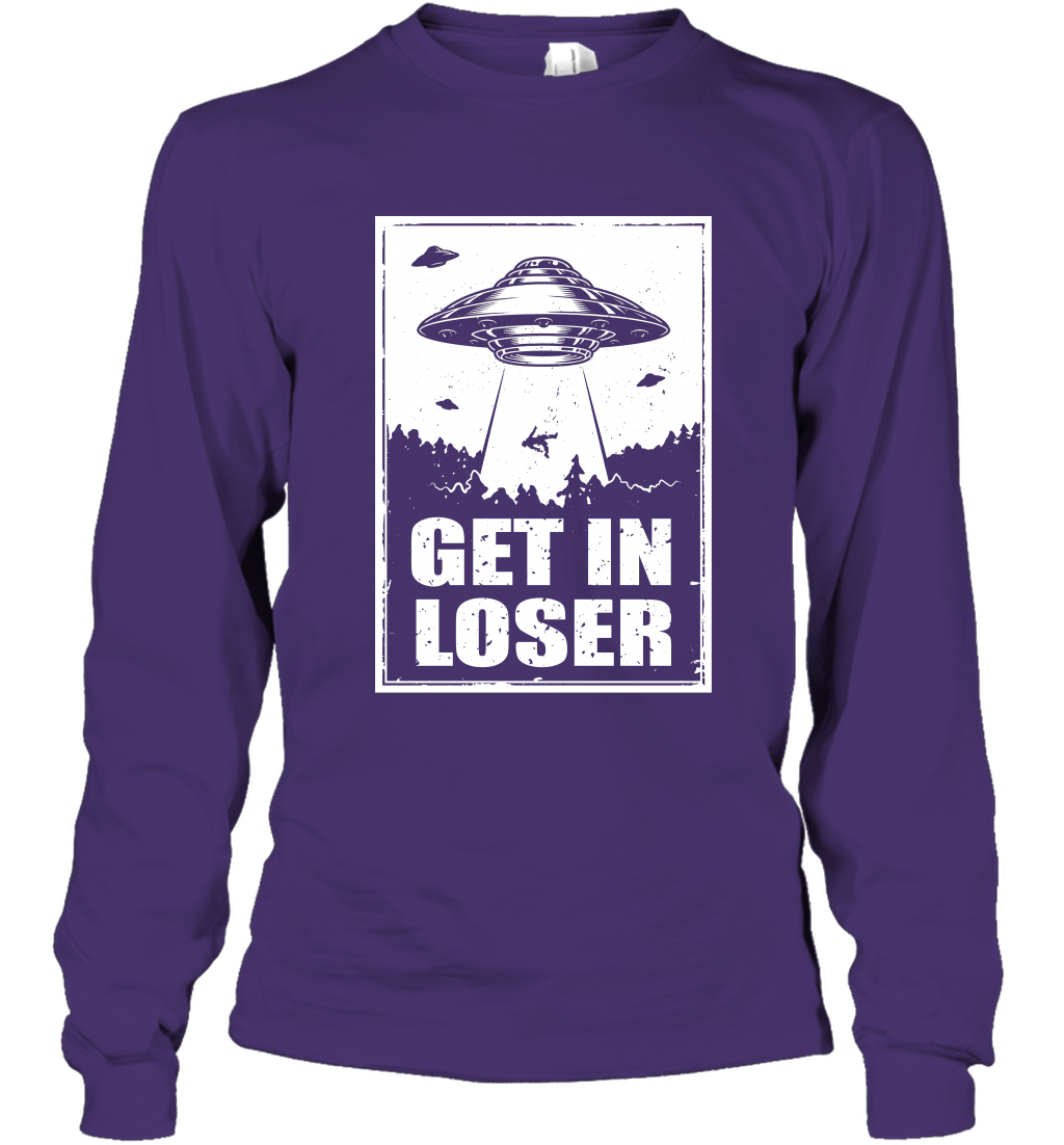 Get In Loser Shirt Long Sleeve T-Shirt Long Sleeve T-Shirt Purple