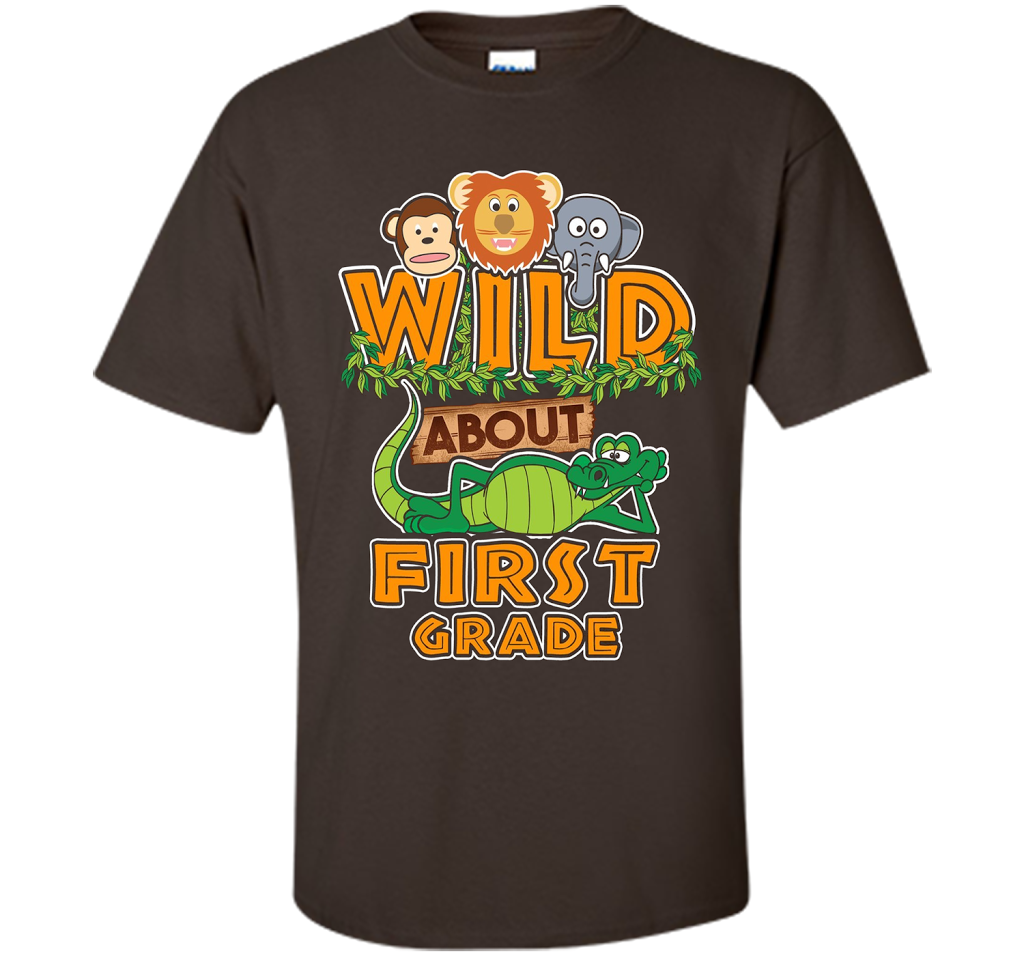 Wild About First Grade T-Shirt t-shirt Dark Chocolate