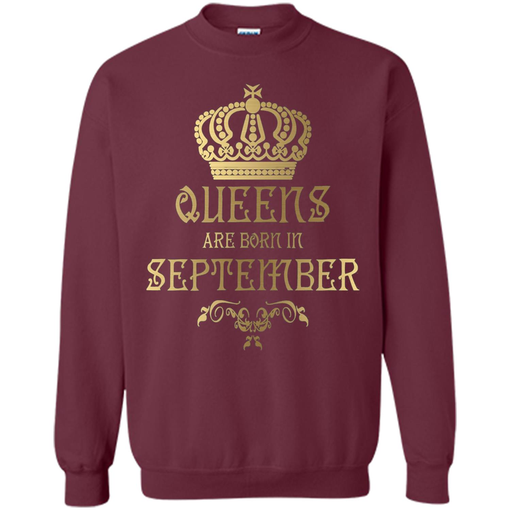 Queens Are Born In September T-shirt Birthday T-Shirt Maroon