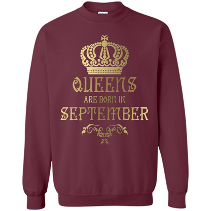 Queens Are Born In September T-shirt Birthday T-Shirt Maroon