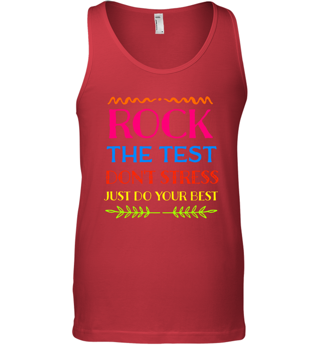Rock The Test Don't Stress Just Do Your Best Shirt Tank Top Tank Top Red