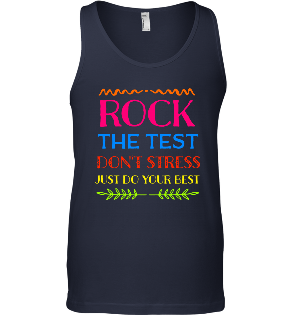 Rock The Test Don't Stress Just Do Your Best Shirt Tank Top Tank Top Navy