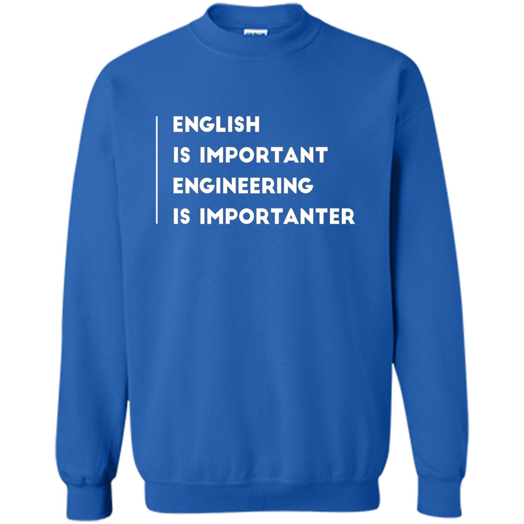 English Is Important Engineering Is Importanter T-shirt Royal