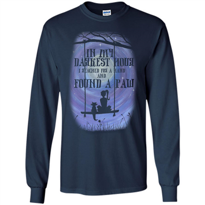 Cat Lover. In My Darkest Hour I Reached For A Hand T-shirt Navy