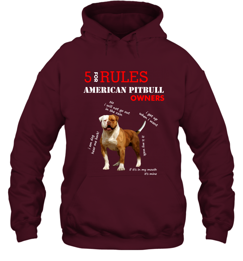 5 For Rules American Pitbull Owners Shirt Hoodie Maroon