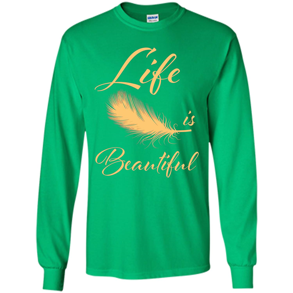 Beautiful Life Wing T-shirt Life Is Beautiful Irish Green