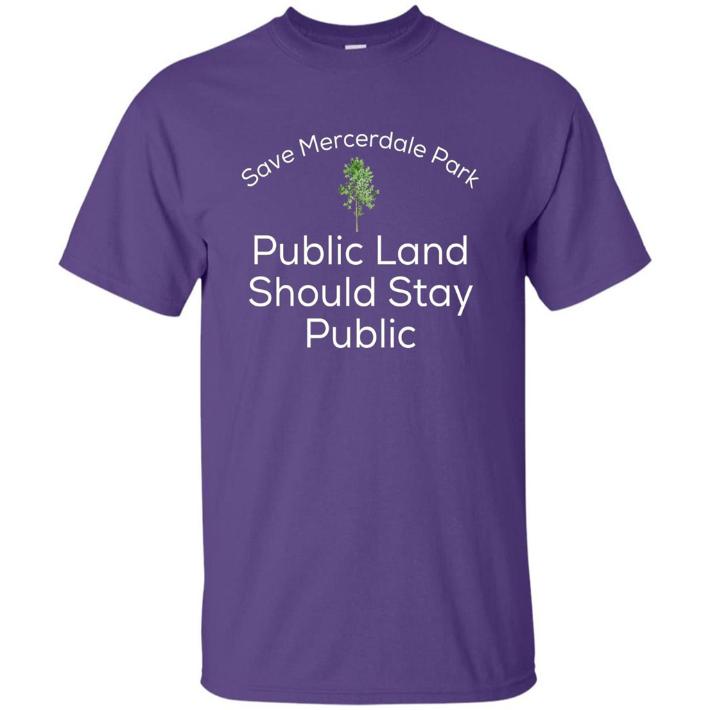 Save Mercerdale Park Public Land Should Stay Public T-shirt Purple