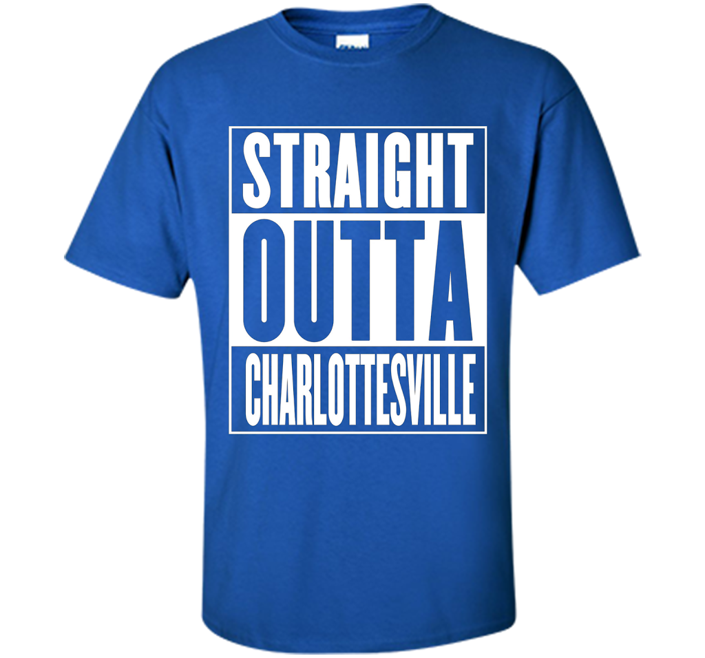 Straight Outta Charlottesville Shirt t-shirt Royal