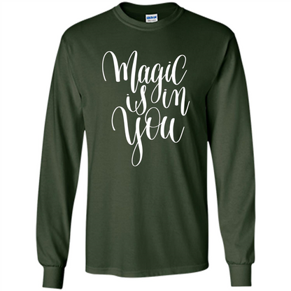 Magic Is In You T-shirt Forest Green
