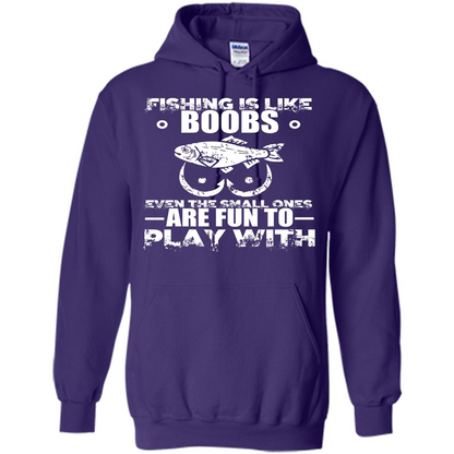 Fishing Is Like Boobs Even The Small Ones Are Fun T-shirt Purple