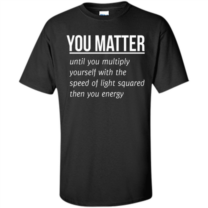 You Matter T-shirt Black