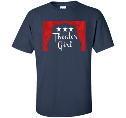 Theater Girl T-Shirt, Drama, Actors shirt Navy
