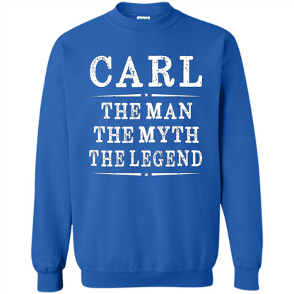 Carl The Man The Myth The Legend T-shirt Royal