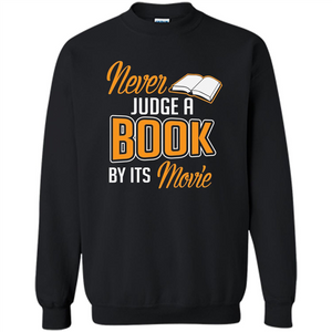 Book Reader T-shirt Never Judge A Book By It's Movie T-shirt