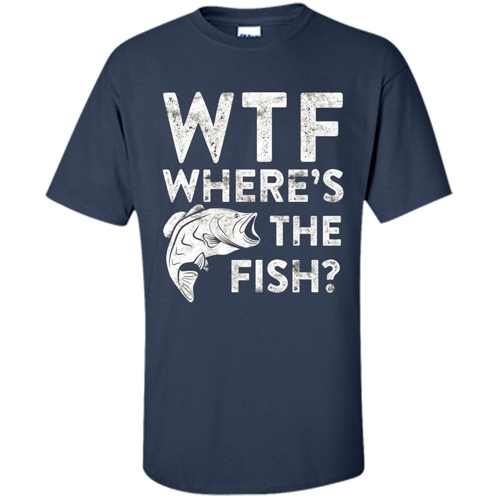 WTF Where's The Fish T-Shirt Funny Fisherman Gift Navy