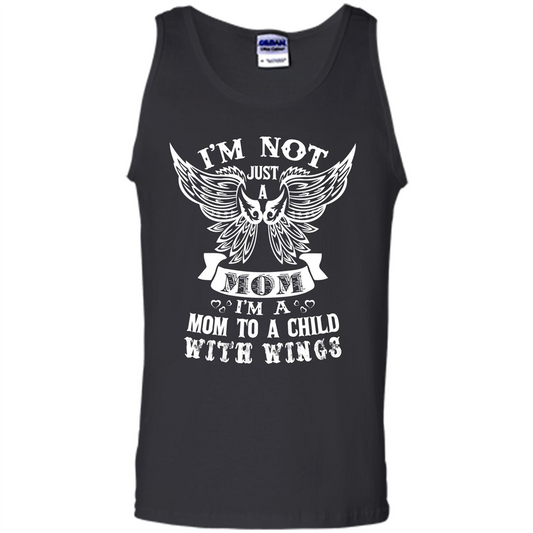 Mom T-shirt I’m Not Just A Mom I’m A Mom To A Child With Wings T-shirt Black