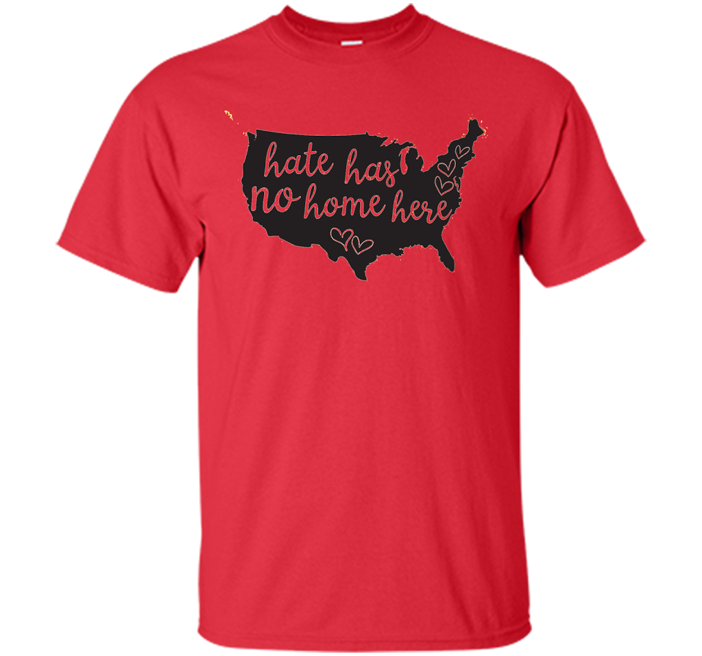 Hate Has No Home Here USA Equality Diversity T-shirt cool shirt Red