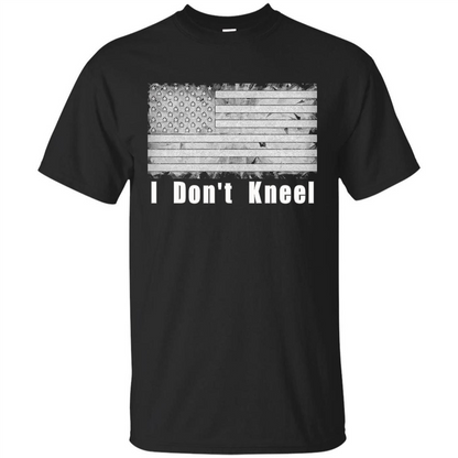 American T-shirt I Don't Kneel Patriotic American Flag Black